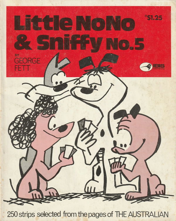 Little No No & Sniffy (Ibis, 1970? series) #5 (1974)