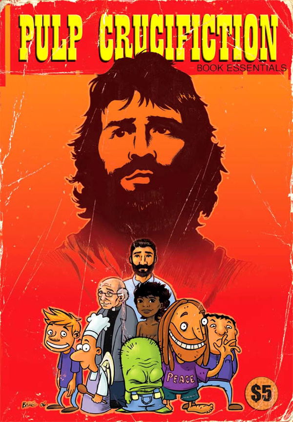 Pulp Crucification (Christian Cartoonists, 1990? series)  (October 2006) —Book Essentials