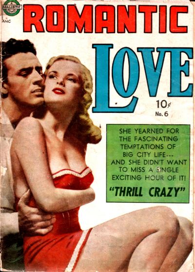 Romantic Love (Avon, 1950 series) #6 (July-August 1951)