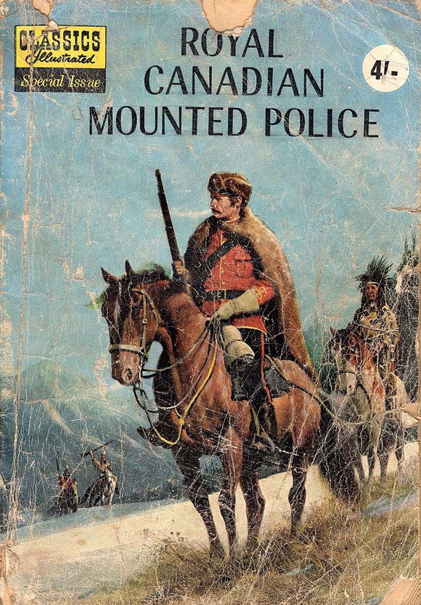 Classics Illustrated Special Issue (Strato, 1960?) #HRN 129 ([1960?]) —Royal Canadian Mounted Police