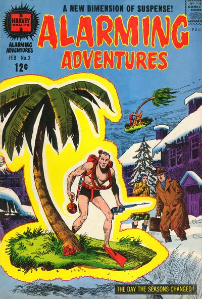 Alarming Adventures  #3 (February 1963)