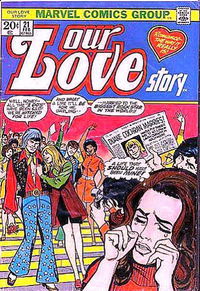 Our Love Story (Marvel, 1969 series) #21 February 1973