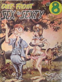 Sex to Sexty (Humour, 1972 series) #8 — Out Font 1973