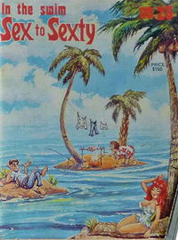 Sex to Sexty (S.R.I., 1974 series) #25 — In the Swim August 1976