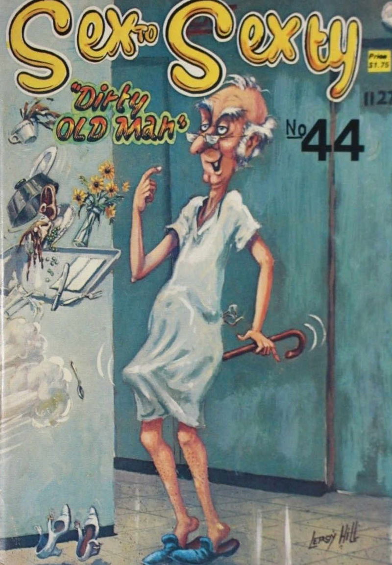 Sex to Sexty (S.R.I., 1974 series) #44 — Dirty Old Man ([September 1979?])