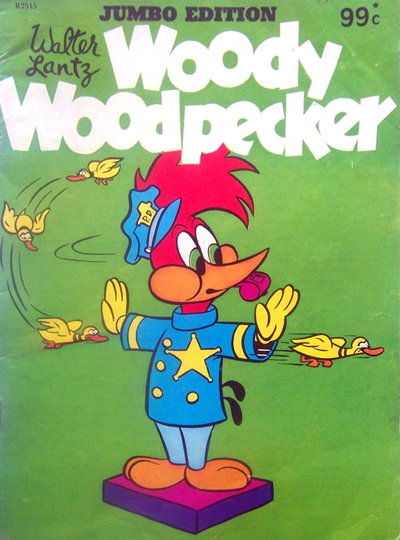 Walter Lantz Woody Woodpecker Jumbo Edition  #R2515 ([1985])