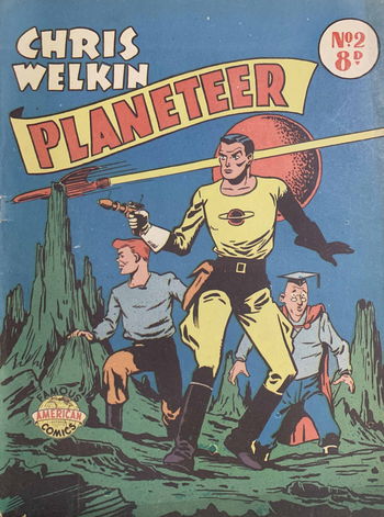 Chris Welkin Planeteer (New Century, 1953? series) #2 ([June 1953?])
