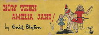 Weeties/Kornies Free Enid Blyton Stories (Nabisco, 1957 series)  — Now Then Amelia Jane! [1957]