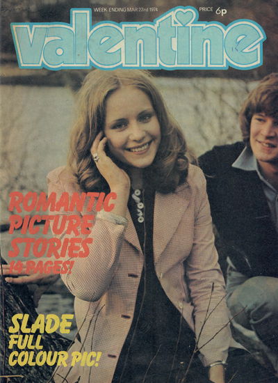 Valentine (IPC, 1968 series) 23 March 1974 (23 March 1974)