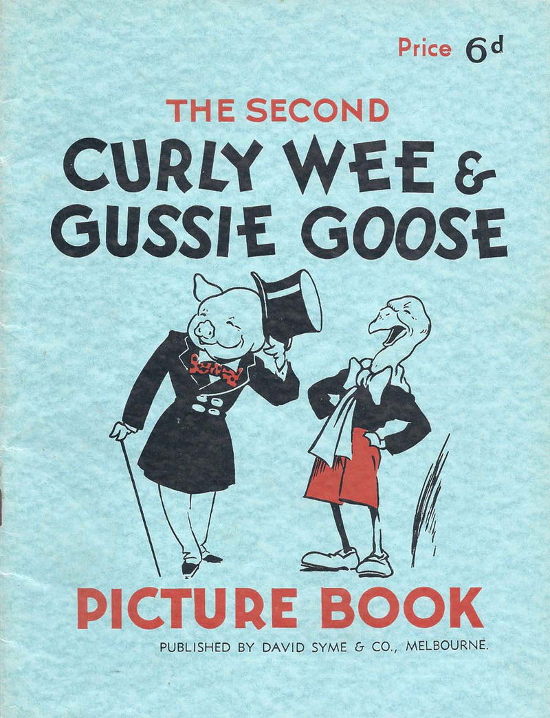 The Second Curly Wee & Gussy Goose Picture Book (David Syme, 1939)  (December 1939)