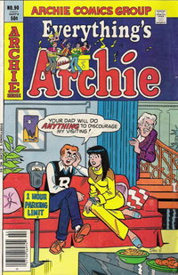 Everything's Archie (Archie, 1969 series)  #90 (February 1981) — "Your dad will do anything to discourage my visiting!"