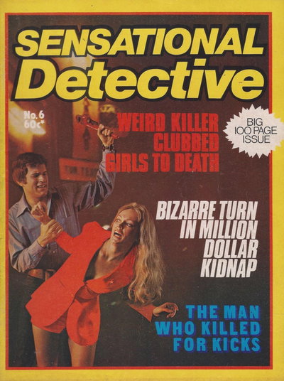 Sensational Detective  v1#6 ([December 1975?])