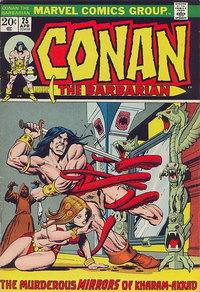 Conan the Barbarian (Marvel, 1970 series)  #25 (April 1973) — The Murderous Mirrors of Kharam-Akkad!