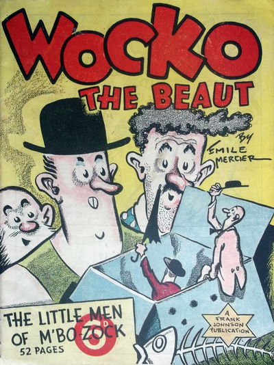 Wocko the Beaut (Frank Johnson, 1945?)  — The Little Men of M'Bo-Zock ([1945?])