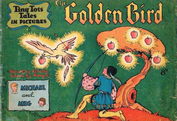 Tiny Tots Tales in Pictures (Lilliput, 1950? series)  — The Golden Bird (March 1951)