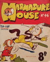 Marmaduke Mouse (Southdown Press, 1949? series) #46 ([July 1953?])
