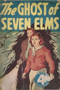 The Ghost of Seven Elms (New Century, 1945?)  ([1945?])