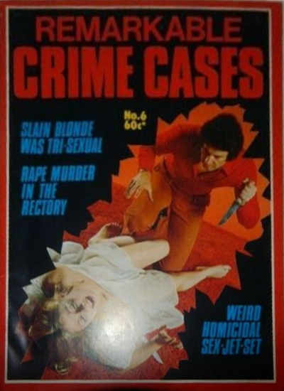 Remarkable Crime Cases (Gredown, 1975? series) #6 (1976)