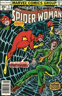 Spider-Woman (Marvel, 1978 series)  #5 ([August 1978]) — "You have nothing to fear -- but your darkest nightmares!"