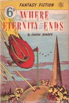 Fantasy Fiction (Whitman Press, 1949 series)  — Where Eternity Ends ([1950?])