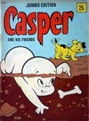 Casper and His Friends Jumbo Edition (Rosnock/SPPL, 1974?) #44165 [1974?]