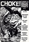 Choke! Classic & Obscure Horror Comics  #1 ([2002])