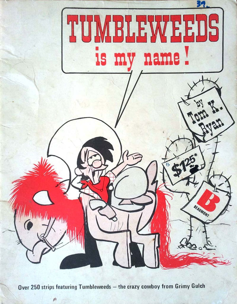 Tumbleweeds Is My Name! (Beaumont, 1976?)  ([1976?])