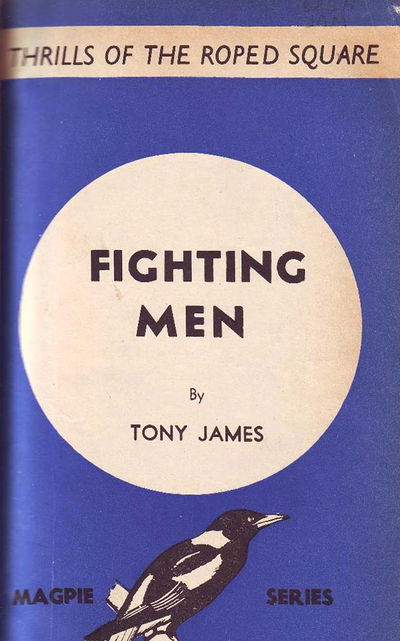 Magpie Series [First series] (Frank Johnson, 1941? series) #12 — Fighting Men [February 1942?]