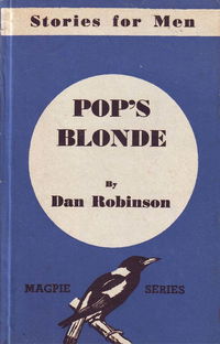 Magpie Series [First series] (Frank Johnson, 1941? series) #52 — Pop's Blonde [April 1945?]