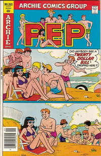 Pep (Archie, 1960 series)  #353 (September 1979) — "Did anybody see a twenty dollar bill I dropped here?"