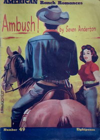 American Ranch Romances (Malian, 1952? series) #49 — Ambush! [June 1954?]