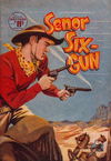 Leisure Westerns (HJ Edwards, 1952? series) #107 — Senor Sixgun [June 1955?]