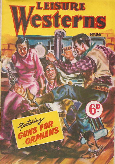 Leisure Westerns (HJ Edwards, 1952? series) #56 — Guns for Orphans ([March 1951?])