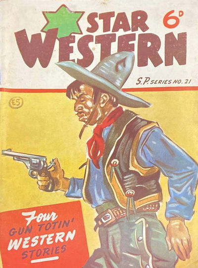 Star Western S.P. Series (Southdown Press, 1945? series) #21 [June 1947?]