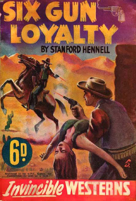 Invincible Westerns (Invincible, 1948 series) #1 — Six Gun Loyalty ([April 1948?])