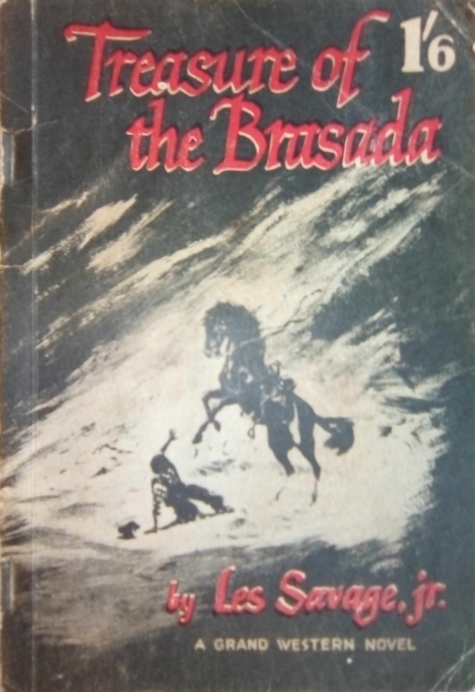 Treasure of the Brasada (Invincible, 1947?)  — Treasure of the Brasada ([1947?])