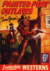 Invincible Westerns (Invincible, 1948 series) #9? — Painted Post Outlaws [October 1948?]