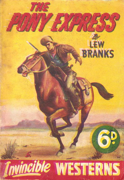 Invincible Westerns (Invincible, 1948 series) #13? — The Pony Express [December 1948?]