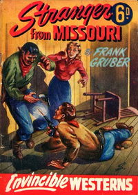 Invincible Westerns (Invincible, 1948 series) #21 — Stranger from Missouri [April 1949?]