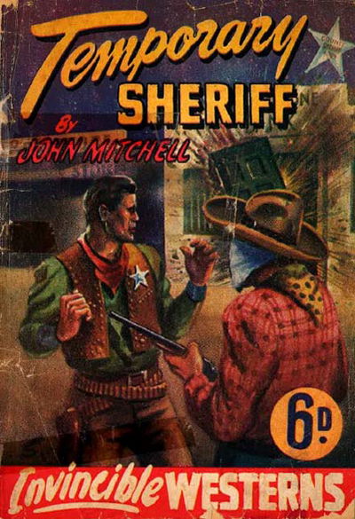 Invincible Westerns (Invincible, 1948 series) #22 — Temporary Sheriff [April 1949?]