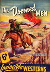 Invincible Westerns (Invincible, 1948 series) #32 — The Doomed Men [September 1949?]