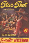 Invincible Westerns (Invincible, 1948 series) #44 — Star Shot [February 1950?]