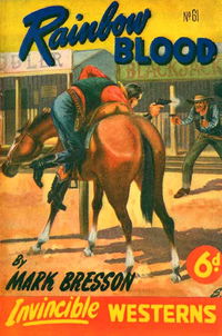 Invincible Westerns (Invincible, 1948 series) #61 — Rainbow Blood [July 1950?]