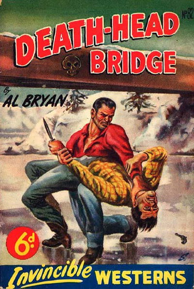 Invincible Westerns (Invincible, 1948 series) #82 — Death-Head Bridge [December 1950?]