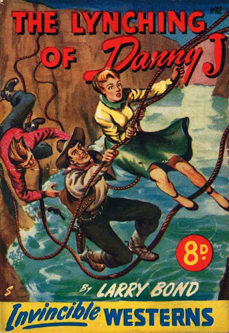 Invincible Westerns (Invincible, 1948 series) #112 — The Lynching of Danny J ([July 1951?])