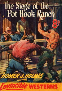 Invincible Westerns (Invincible, 1948 series) #113 — The Siege of the Pot Hook Ranch [August 1951?]