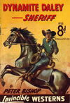 Invincible Westerns (Invincible, 1948 series) #116 — Dynamite Daley--Sheriff [August 1951?]