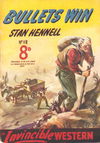 Invincible Westerns (Invincible, 1948 series) #118 — Bullets Win [September 1951?]