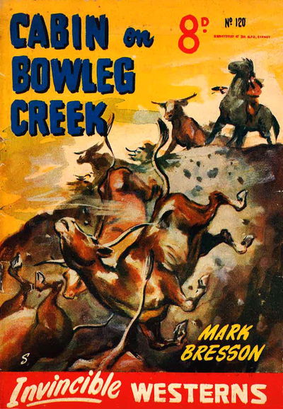 Invincible Westerns (Invincible, 1948 series) #120 — Cabin on Bow Leg Creek [September 1951?]