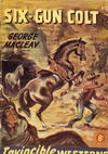 Invincible Westerns (Invincible, 1948 series) #138 — Six-Gun Colt [February 1952?]